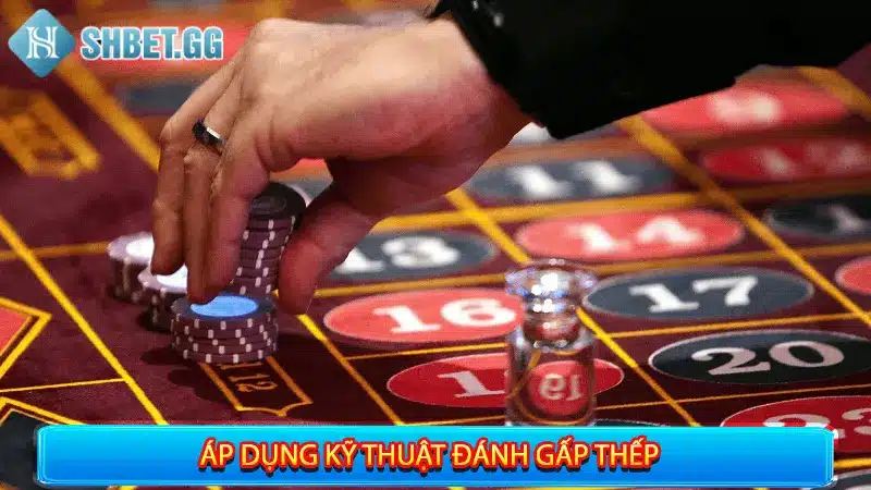 Top 05 Chiến Thuật Tài Xỉu Đánh Đâu Thắng Đó Kiếm Bộn Tiền 4 Áp dụng kỹ thuật đánh gấp thép cũng nâng cao khả năng chiến thắng tài xỉu