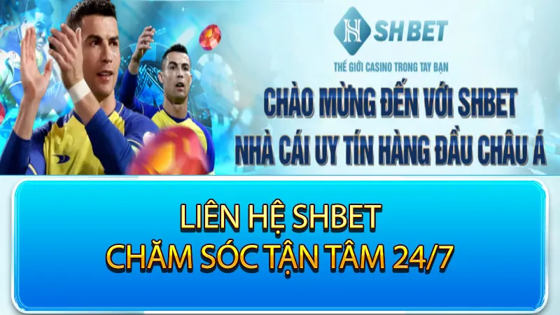 Liên hệ 1 Liên hệ Shbet 24/7