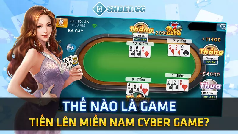 Tiến Lên Miền Nam Cyber Game - Game bài hot nhất 2023 2 Thế nào là game Tiến Lên Miền Nam Cyber Game?