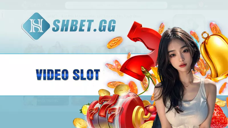 App game nổ hũ - Đổi thưởng liền tay, Nhận ngay quà lớn 7 Video slot