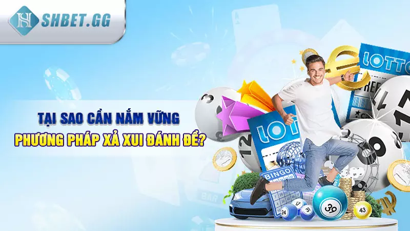 Bật mí các phương pháp xả xui đánh đề hiệu quả nhất 3 Tại sao cần nắm vững phương pháp xả xui đánh đề?