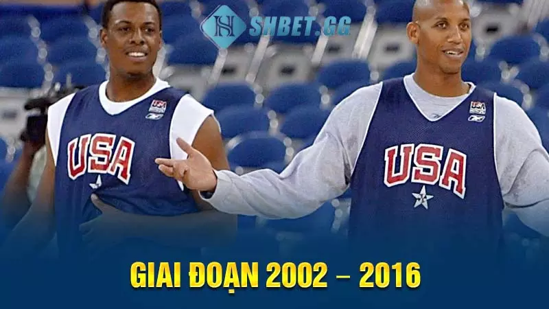 Chi tiết về đội tuyển bóng rổ nam của Mỹ 6 Giai đoạn 2002 – 2016